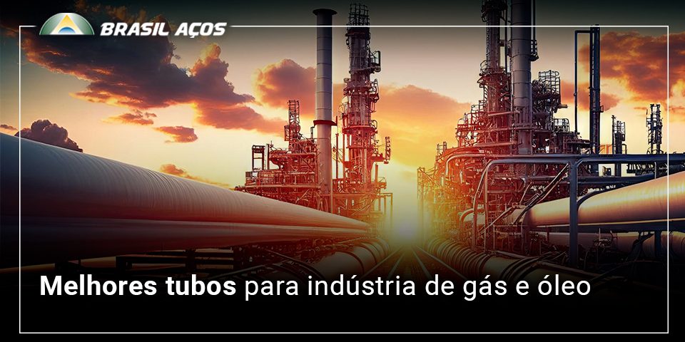 melhores-tubos-industria-gas-oleo