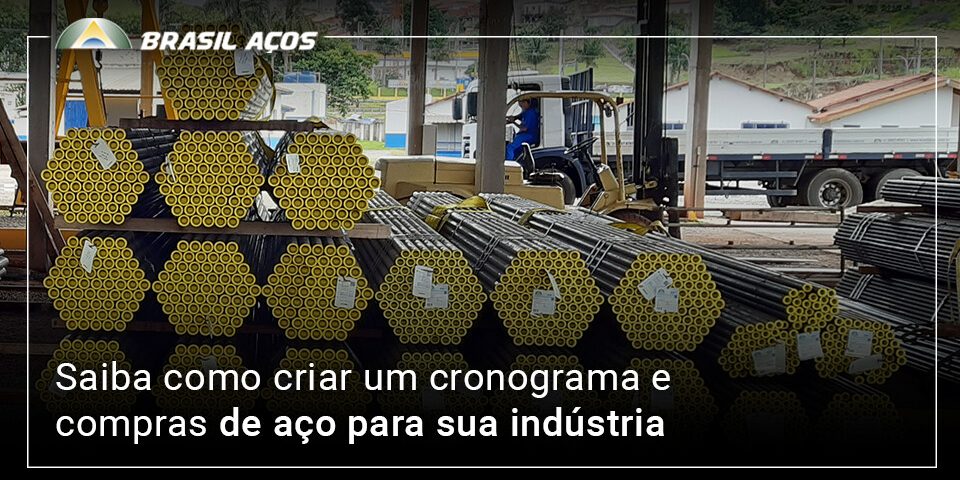 Saiba como criar um cronograma de compras de aço para sua indústria