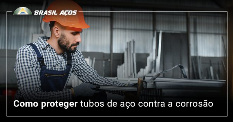 Como evitar corrosão do aço e a imagem possui o texto como proteger tubos de aço contra a corrosão