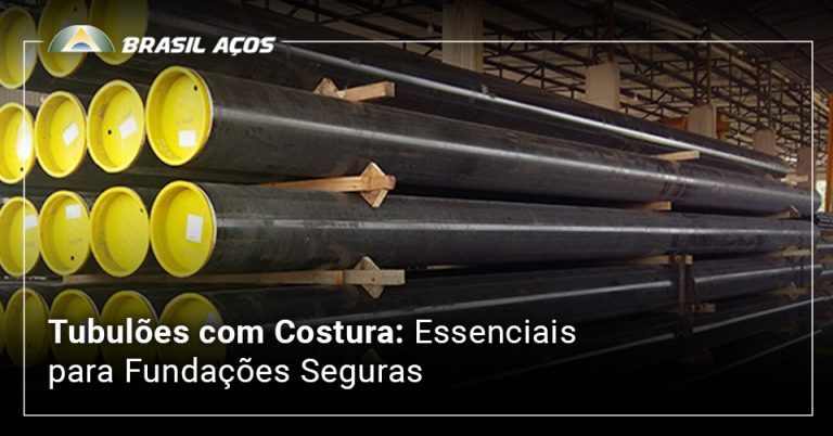 tubulões com costura e a imagem possui o texto Tubulões com Costura Essenciais para Fundações Seguras