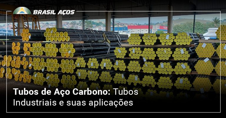tubos industriais e a imagem possui o título Tubos de aço carbono, tubos industriais e suas aplicações