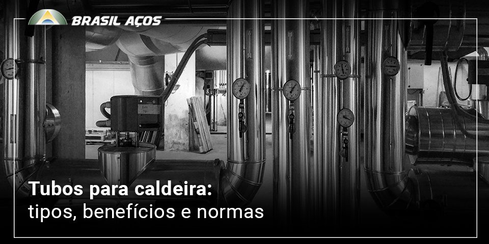 Tubos para caldeira_ tipos_ benefícios e normas Tubos de Aço Carbono para construtora