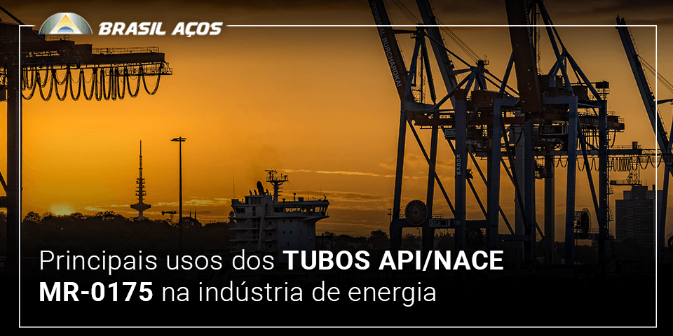 Principais usos dos Tubos API_NACE MR-0175 na indústria de energia Tubos API/NACE MR-0175