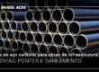 Tubos de aço carbono para obras de infraestrutura: rodovias, pontes e saneamento